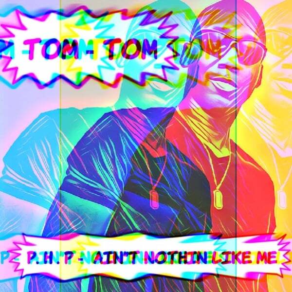 Cover art for P.H.P. (Ain't Nothin Like Me)